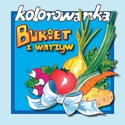 Picture of Kolorowanka - Bukiet warzyw