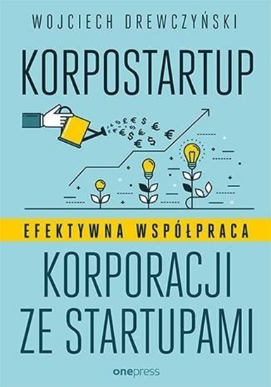 Picture of KORPOSTARTUP EFEKTYWNA WSPÓŁPRACA KORPORACJI ZE STARTUPAMI