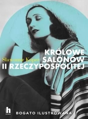 Изображение Królowe salonów II Rzeczypospolitej