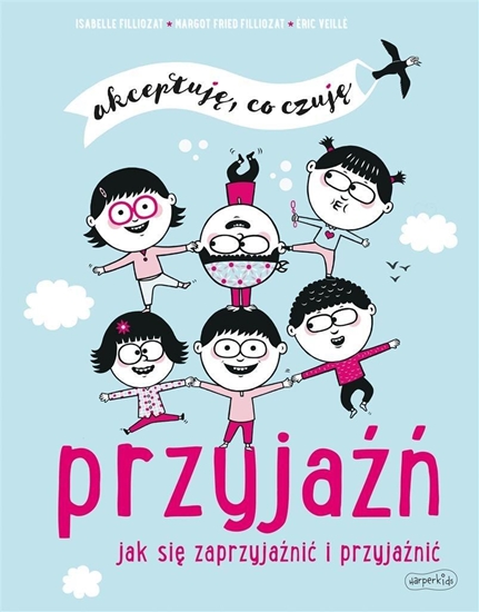 Picture of Książka Akceptuje, co czuję. Przyjaźń. Jak się zaprzyjaźnić.