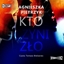 Picture of Kto czyni zło audiobook