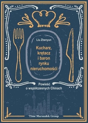 Изображение Kucharz, krętacz i baron rynku nieruchomości