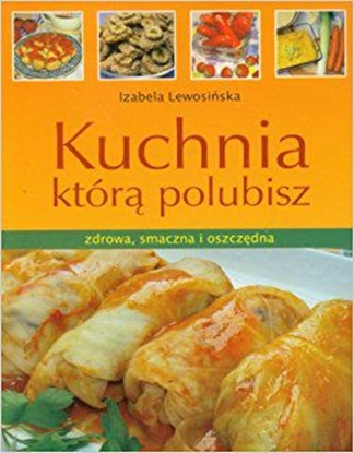 Attēls no Kuchnia którą polubisz (148210)