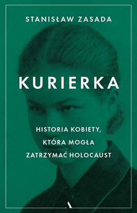 Attēls no Kurierka Historia kobiety, która mogła zatrzymać..