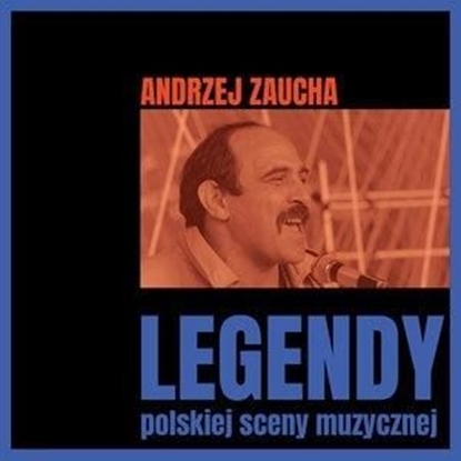 Изображение Legendy polskiej sceny muzycznej Andrzej Zaucha CD