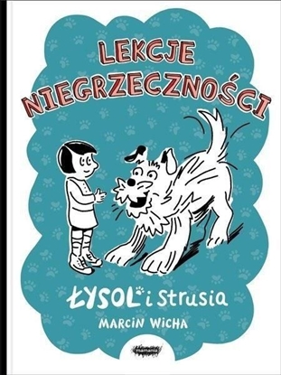 Изображение Lekcje niegrzeczności. Łysol i Strusia