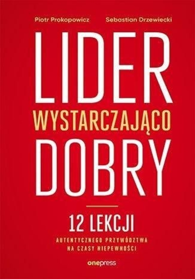 Picture of Lider wystarczająco dobry. 12 lekcji...