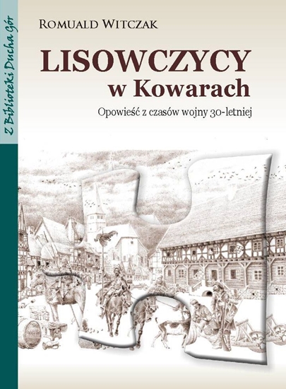 Picture of Lisowczycy w Kowarach. Opowieść z czasów wojny...