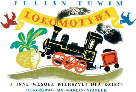 Picture of LOKOMOTYWA I INNE WESOŁE WIERSZYKI DLA DZIECI