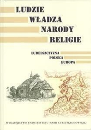 Picture of Ludzie, władza, narody, religie. Lubelszczyzna