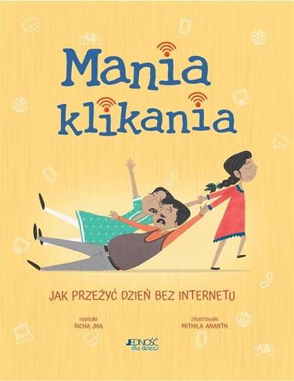 Picture of Mania klikania. Jak przeżyć dzień bez Internetu