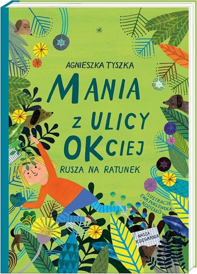 Picture of Mania z ulicy OKciej rusza na ratunek