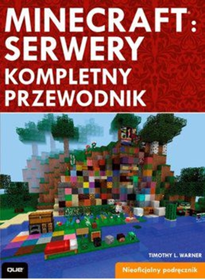 Picture of Minecraft: Serwery - kompletny przewodnik