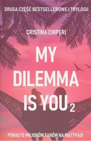 Picture of My dilemma is you 2