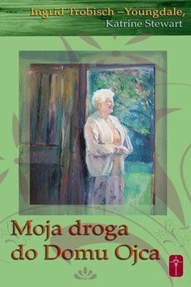 Picture of Moja droga do domu Ojca