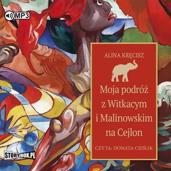 Изображение Moja podróż z Witkacym i Malinowskim... audiobook