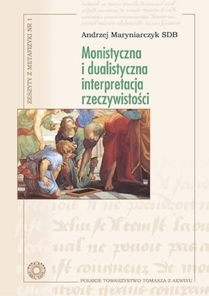 Изображение Monistyczna i dualistyczna interpretacja...