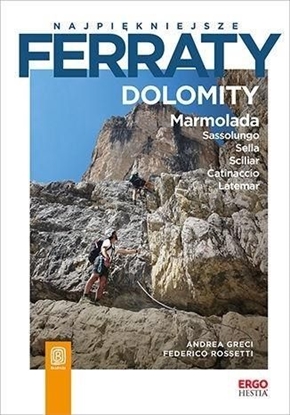 Изображение Najpiękniejsze ferraty. Dolomity. Marmolada...