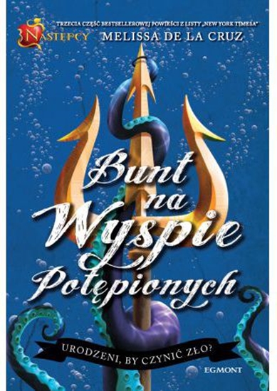 Picture of Następcy. T.3 Bunt na Wyspie potępionych