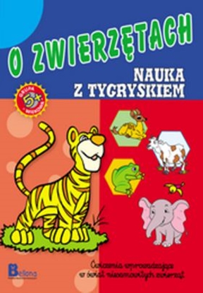 Picture of Nauka i zabawa. O zwierzętach. Nauka z tygryskiem