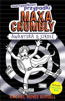 Attēls no Nieprzypadkowe przypadki Maxa Crumbly. Tom 2