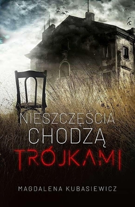 Изображение Nieszczęścia chodzą trójkami