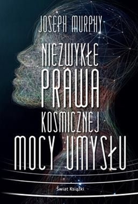 Attēls no Niezwykłe prawa kosmicznej mocy umysłu