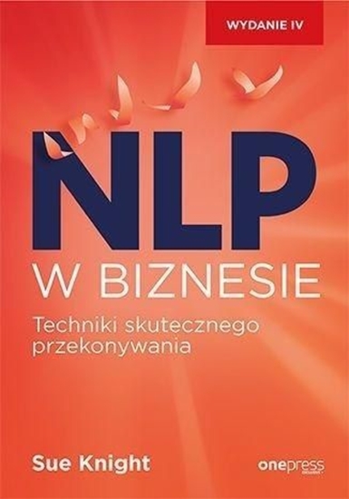 Picture of NLP w biznesie. Techniki skutecznego przekonywania