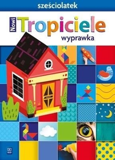 Изображение Nowi Tropiciele Sześciolatek. Wyprawka 2021 WSIP