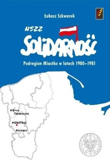 Picture of NSZZ Solidarność Podregion Miastko 1980-1981