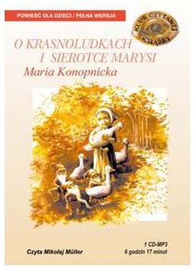 Изображение O krasnoludkach i sierotce Marysi CD Book