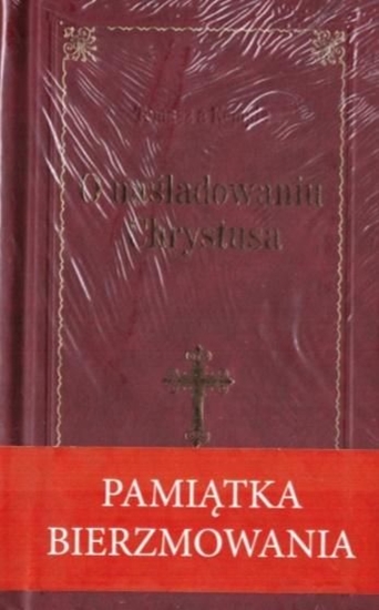 Picture of O naśladowaniu Chrystusa - Bordowa Pamiątka Bierzmowania