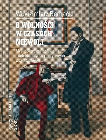 Picture of O wolności w czasach niewoli (383567)