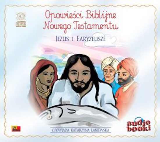 Picture of Opowieści Biblijne. Jezus i Faryzeusze audiobook (251076)