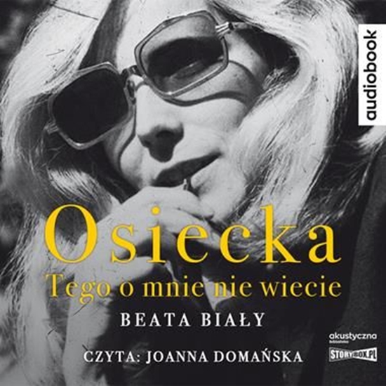 Изображение Osiecka. Tego o mnie nie wiecie. Audiobook