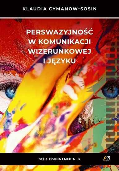 Picture of Perswazyjność w komunikacji wizerunkowej i języku