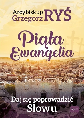 Picture of Piąta Ewangelia. Daj się poprowadzić słowu