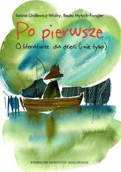 Picture of Po pierwsze.O literaturze dla dzieci (i nie tylko)