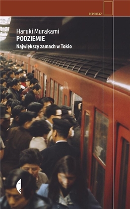 Attēls no Podziemie. Największy zamach w Tokio