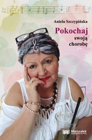 Изображение Pokochaj swoją chorobę