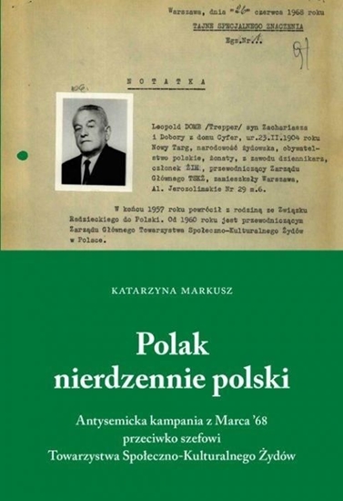 Picture of Polak nierdzennie polski. Antysemicka kampania...