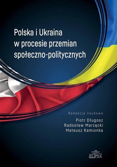 Изображение Polska i Ukraina w procesie przemian społ.-pol.