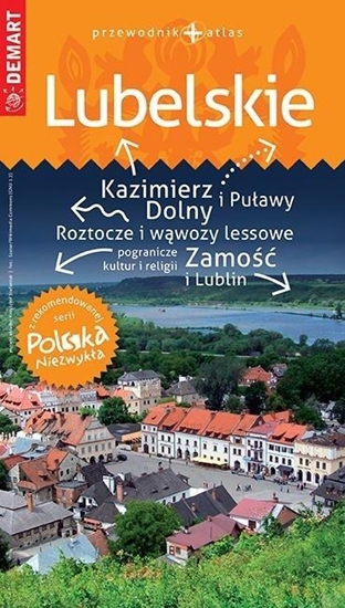 Picture of Polska Niezwykła. Lubelskie przewodnik+altas