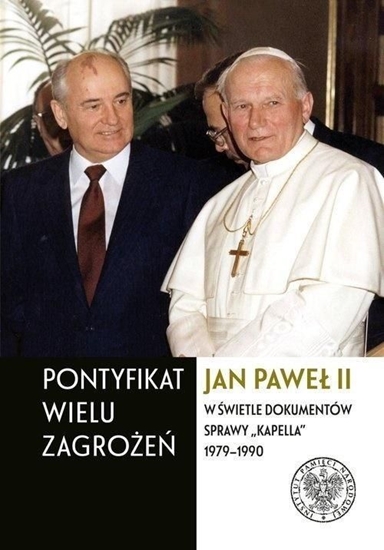 Picture of Pontyfikat wielu zagrożeń. Jan Paweł II