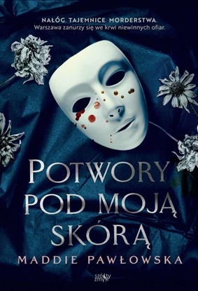 Изображение Potwory pod moją skórą