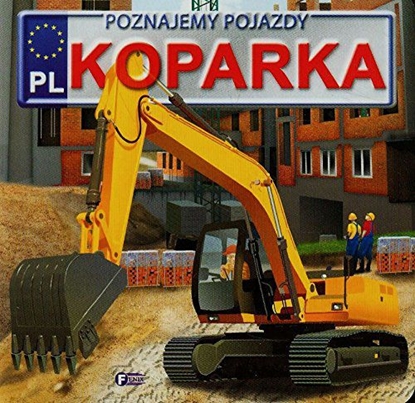 Attēls no Poznajemy pojazdy. Koparka