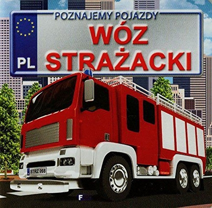 Attēls no Poznajemy pojazdy. Wóz strażacki