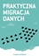 Attēls no Praktyczna migracja danych