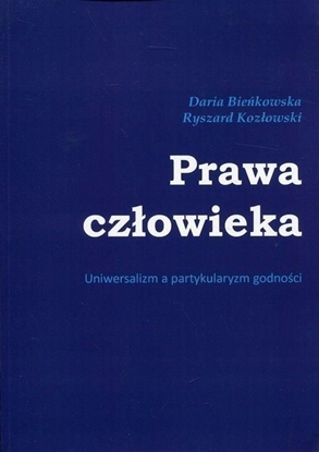 Picture of Prawa człowieka. Uniwersalizm a partykularyzm..