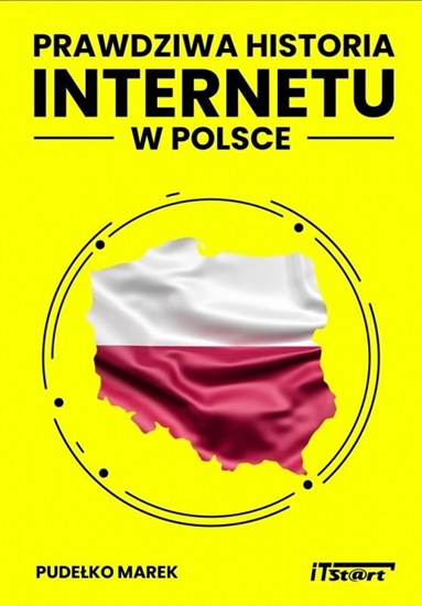 Picture of Prawdziwa historia Internetu w Polsce (386991)